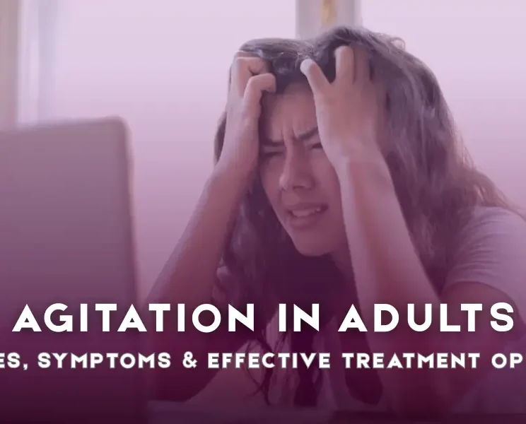 Agitation in Adults
