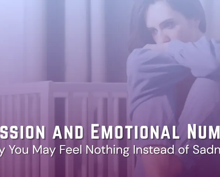 Depression and Emotional Numbness