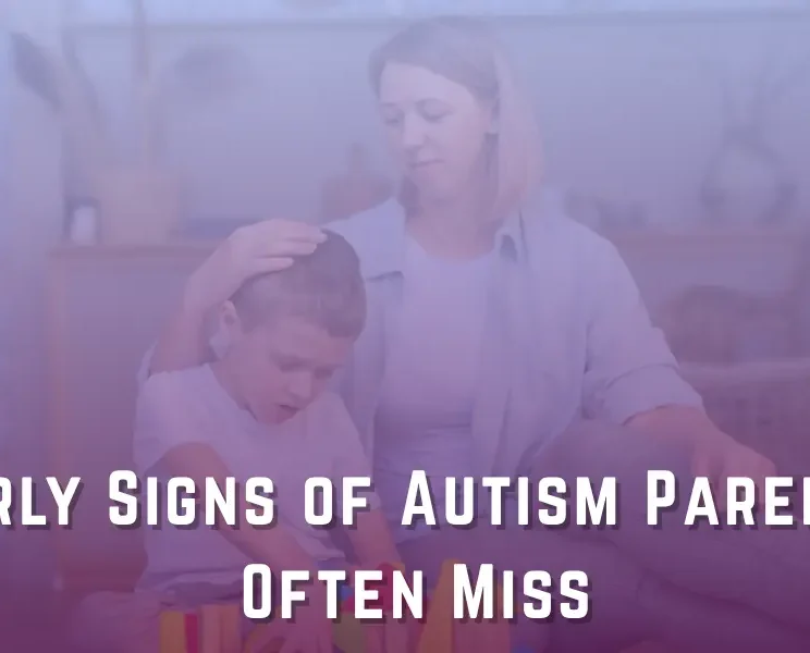 Early Signs of Autism